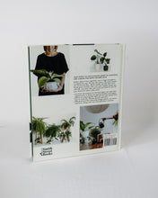 Load image into Gallery viewer, Leaf Supply: A Guide to Keeping Happy House Plants