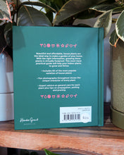 Load image into Gallery viewer, The Little Book of House Plants and Other Greenery by Emma Sibley