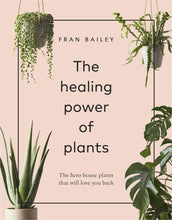 Load image into Gallery viewer, The Healing Power of Plants