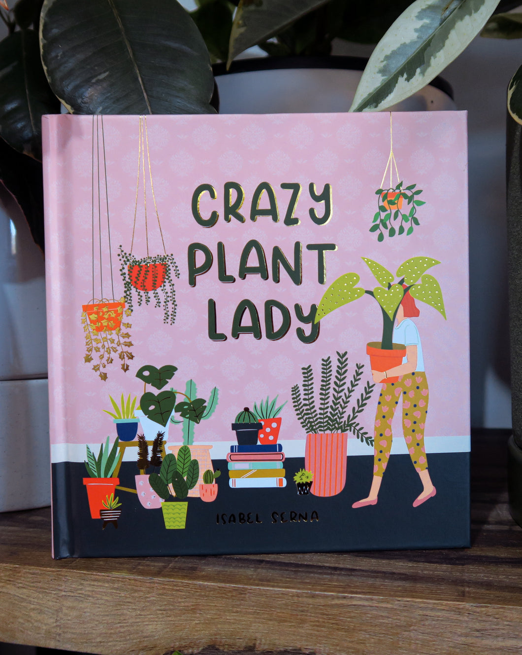 Crazy Plant Lady by Isabel Serna
